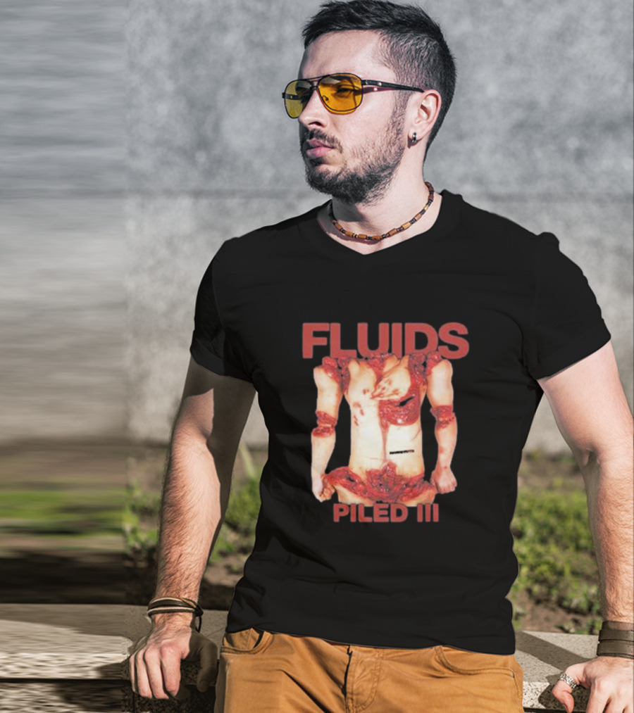 FLUIDS PILED III Gory Anatomy Horror T-Shirt