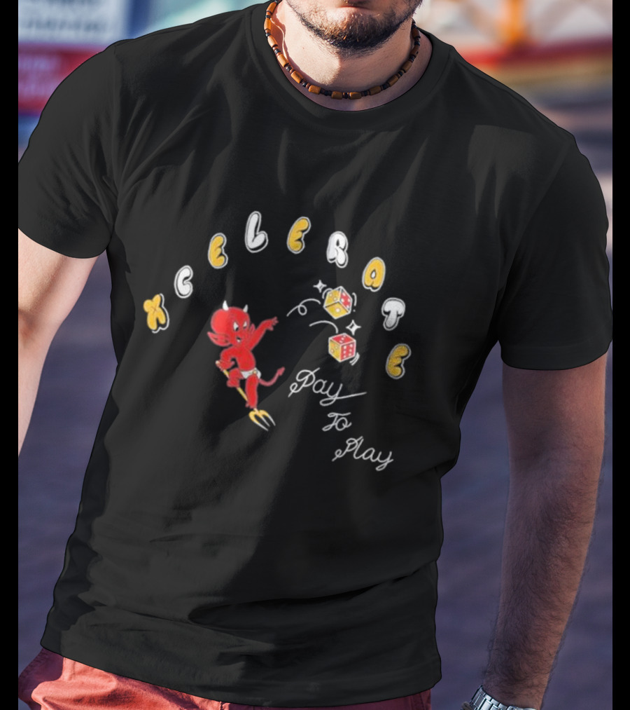 Xcelerate Pay To Play Devil Dice T-Shirt