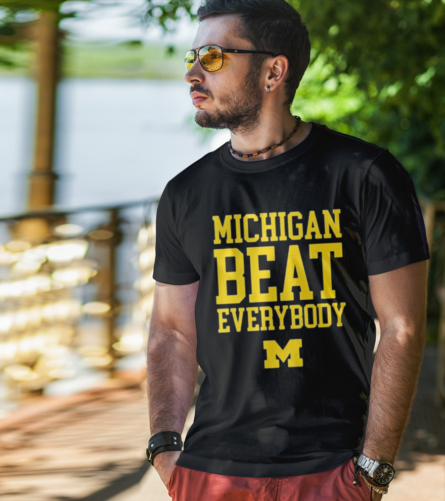 M Den Michigan Beat Everybody M T-Shirt