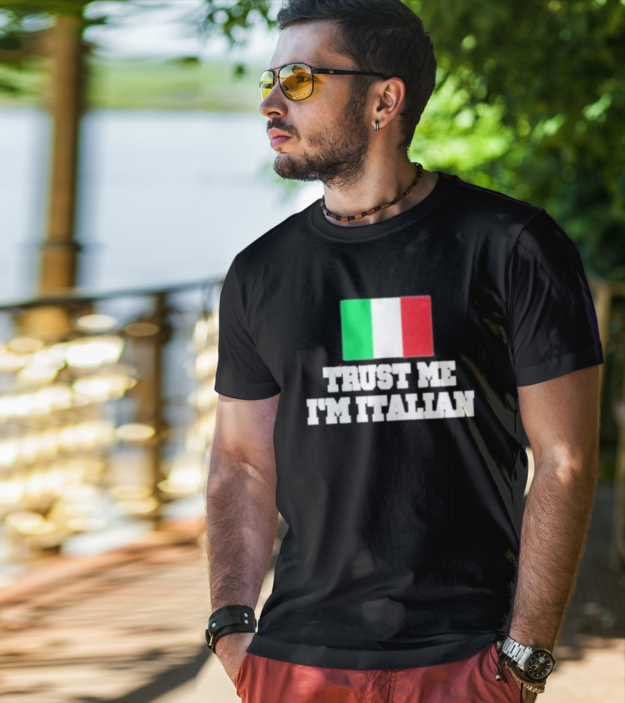 Trust Me I’m Italian Flag T-Shirt