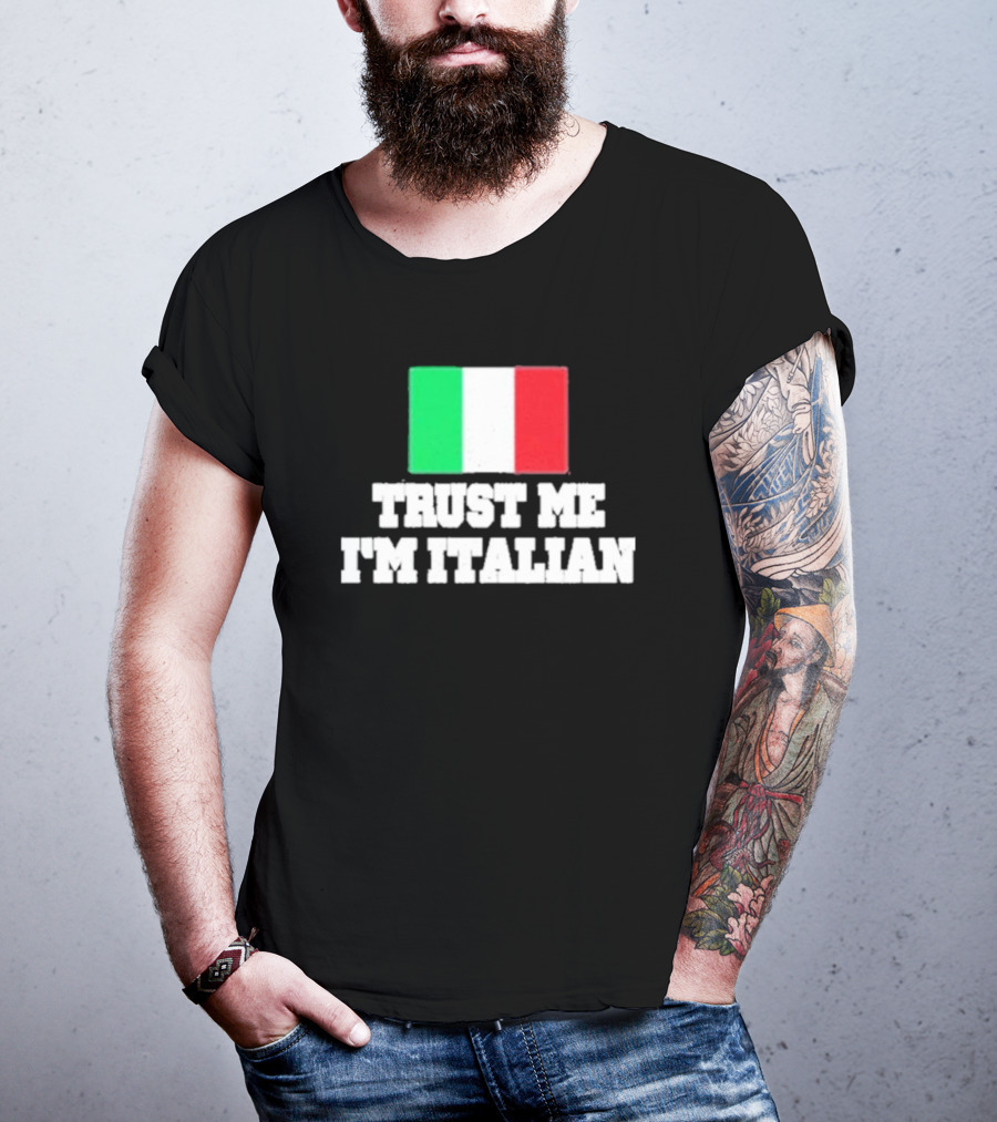 Trust Me I’m Italian Flag T-Shirt
