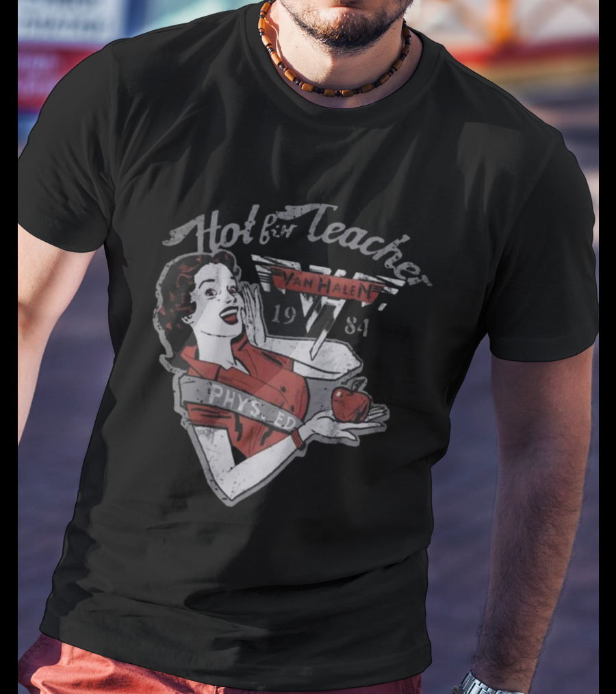 Hot For Teacher Van Halen 1984 Phys Ed T-Shirt