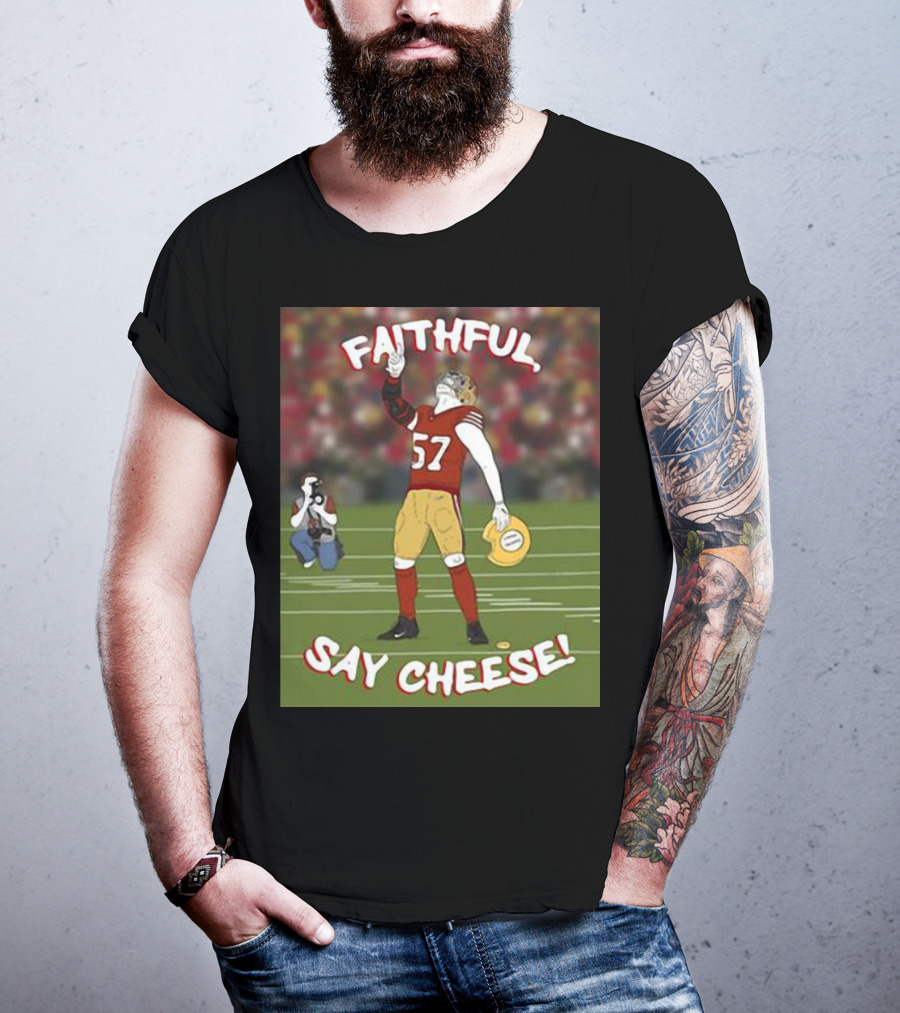 Faithful Say Cheese 57 Football Player Pose T-Shirt