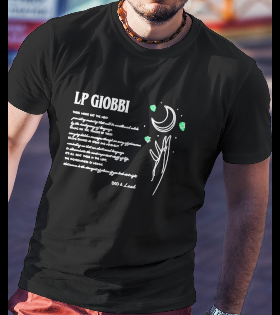 LP Giobbi Dad And Leah Poem With Moon And Stars T-Shirt