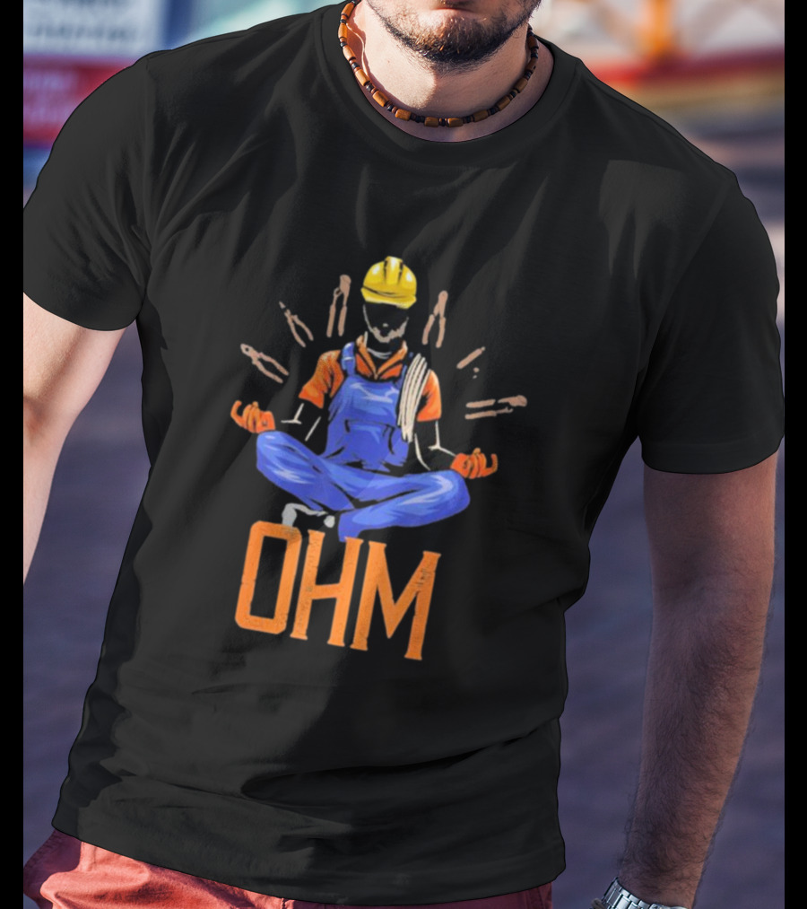 OHM Meditating Electrician With Tools And Helmet T-Shirt