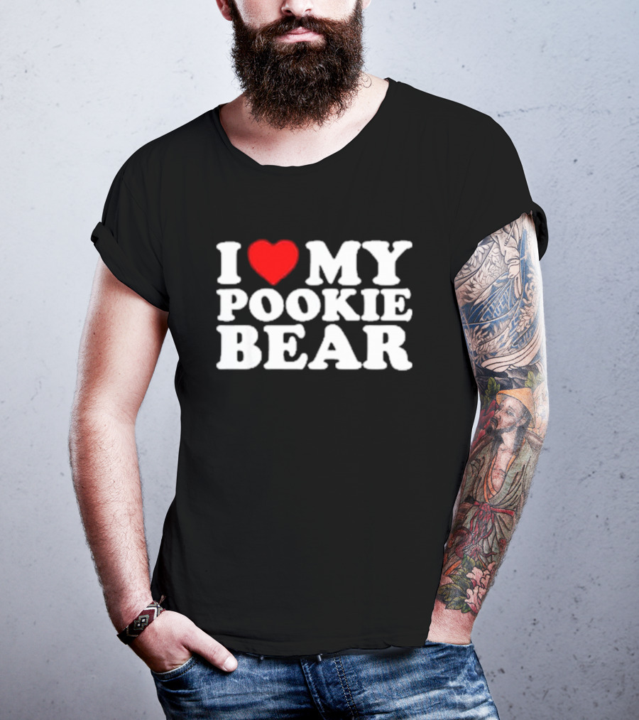 Outta Pocket Apparel Store I Love My Pookie Bear T-Shirt