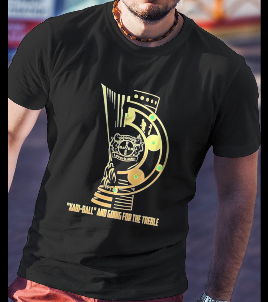 Bayer Leverkusen 1904 Xabi-Ball And Going For The Treble T-Shirt