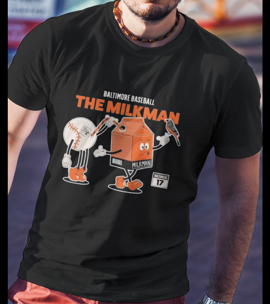 Baltimore Baseball The Milkman Cartoon Character With Baseball Baltimore 17 T-Shirt