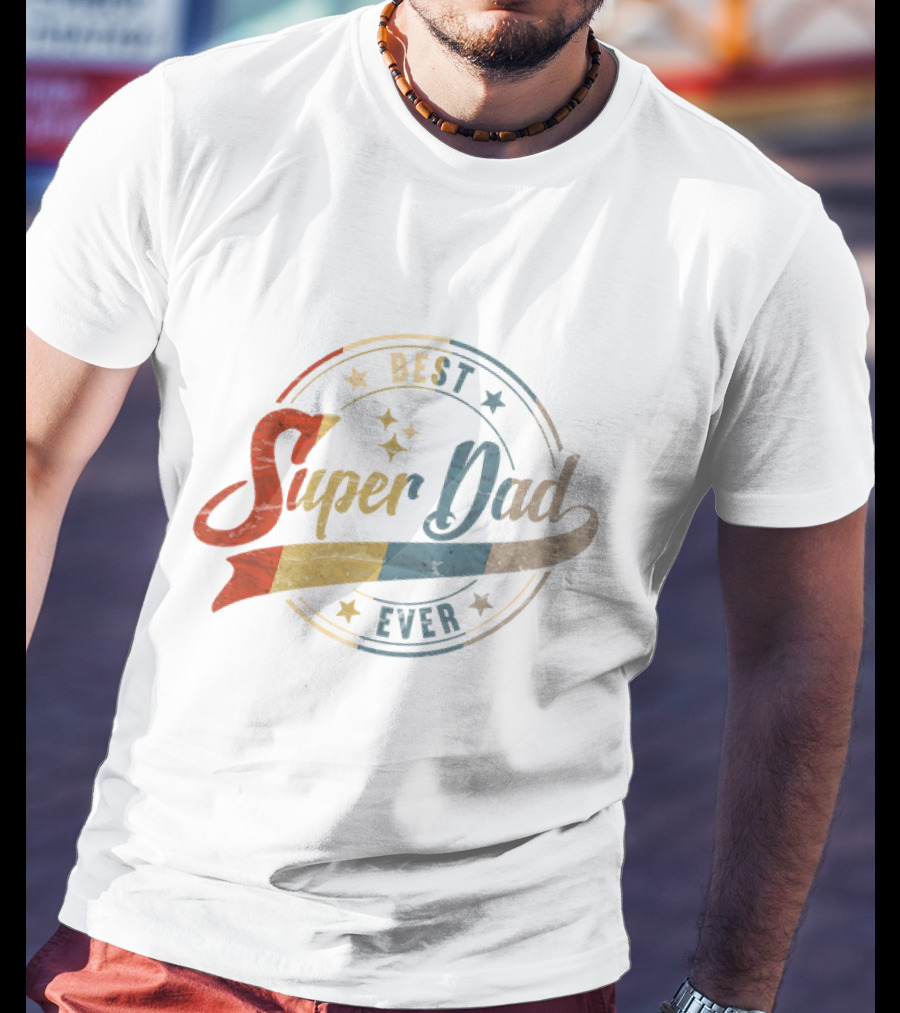 Best Super Dad Ever Retro Father's Day Daddy T-Shirt