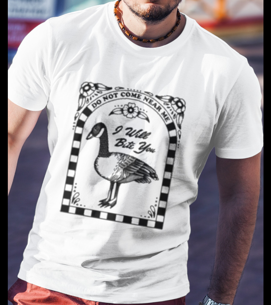 Do Not Come Near Me I Will Bite You Bird T-Shirt