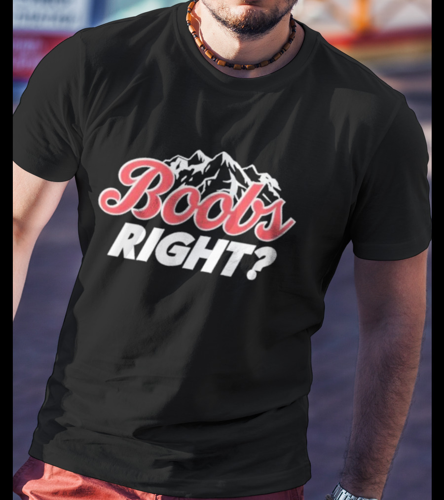 Boobs Right Mountain Parody Text T-Shirt