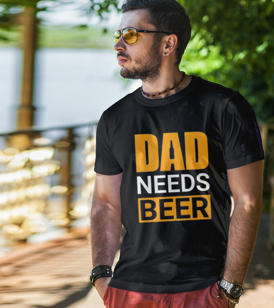 DAD NEEDS BEER Iconic Classic T-Shirt