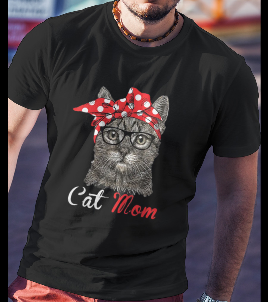 Cat Mom Funny Cat Lovers Mothers Day T-Shirt