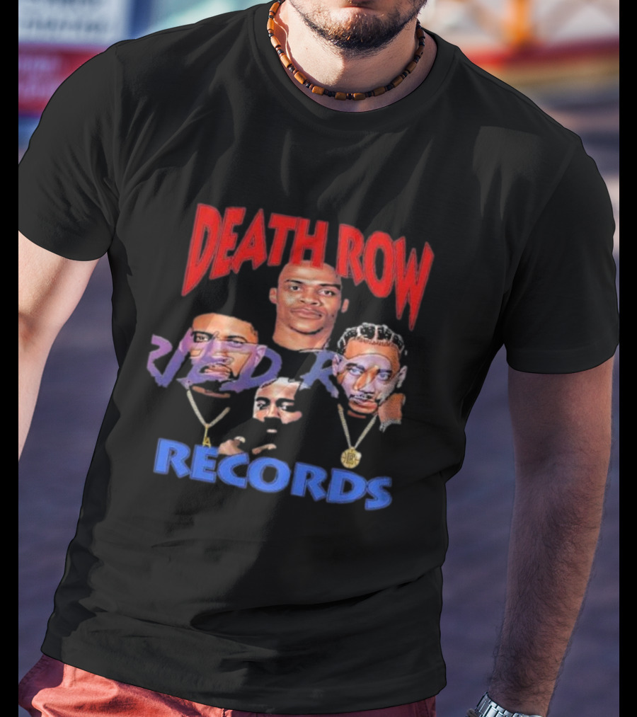 Death Row Records Russell Westbrook James Harden Paul George Kawhi Leonard Clippers T-Shirt