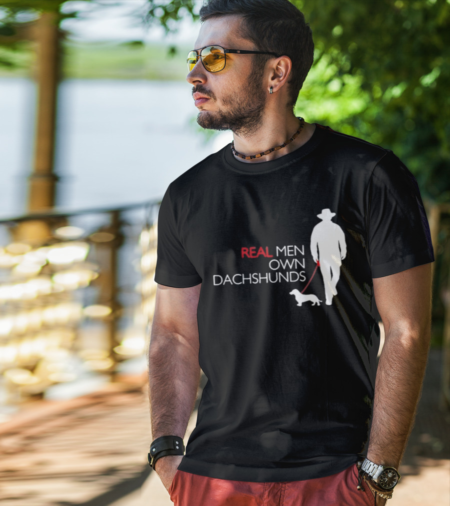 REAL MEN OWN DACHSHUNDS Walking T-Shirt