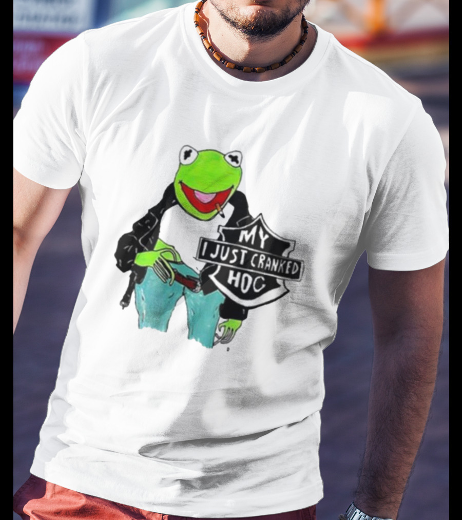 My I Just Cranked Hog Kermit Parody Biker Jacket T-Shirt