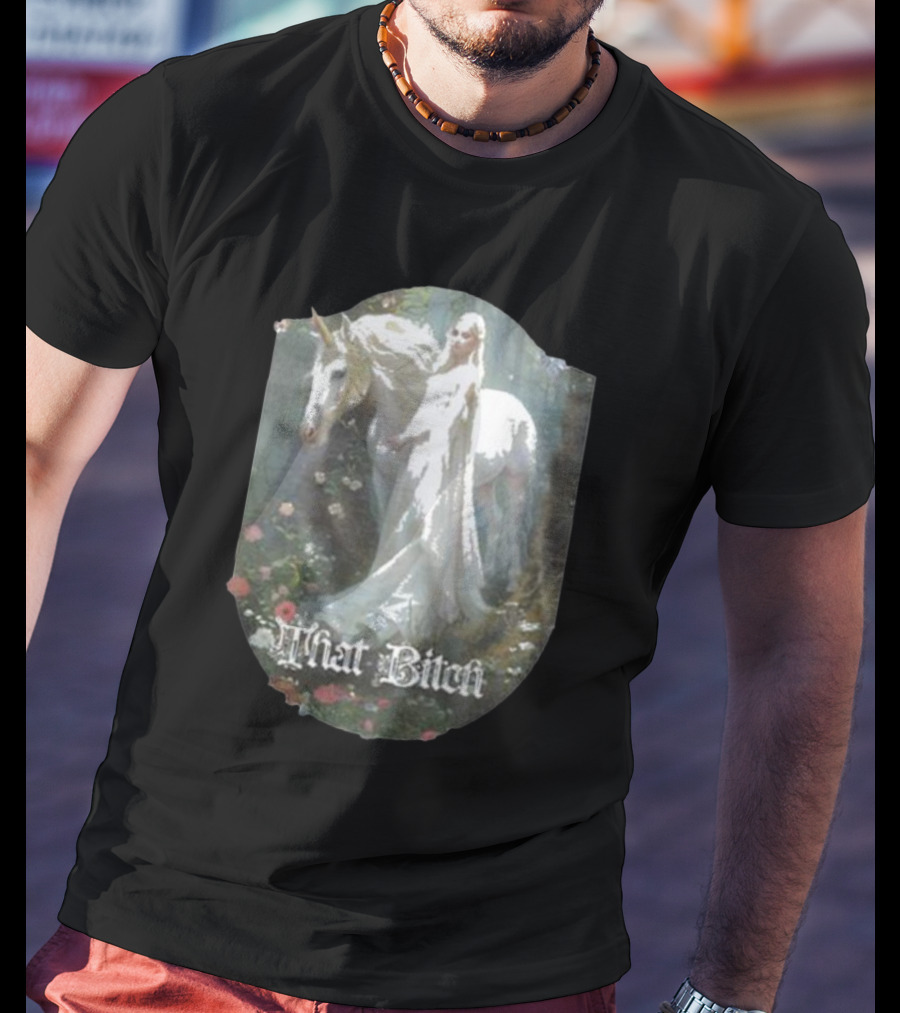 That Bitch Medieval Fantasy Unicorn Ethereal Woman In Forest T-Shirt