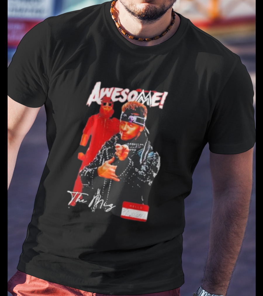 The Miz Awesome Hello Awesome Name Tag T-Shirt