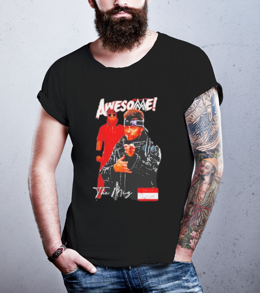 The Miz Awesome Hello Awesome Name Tag T-Shirt