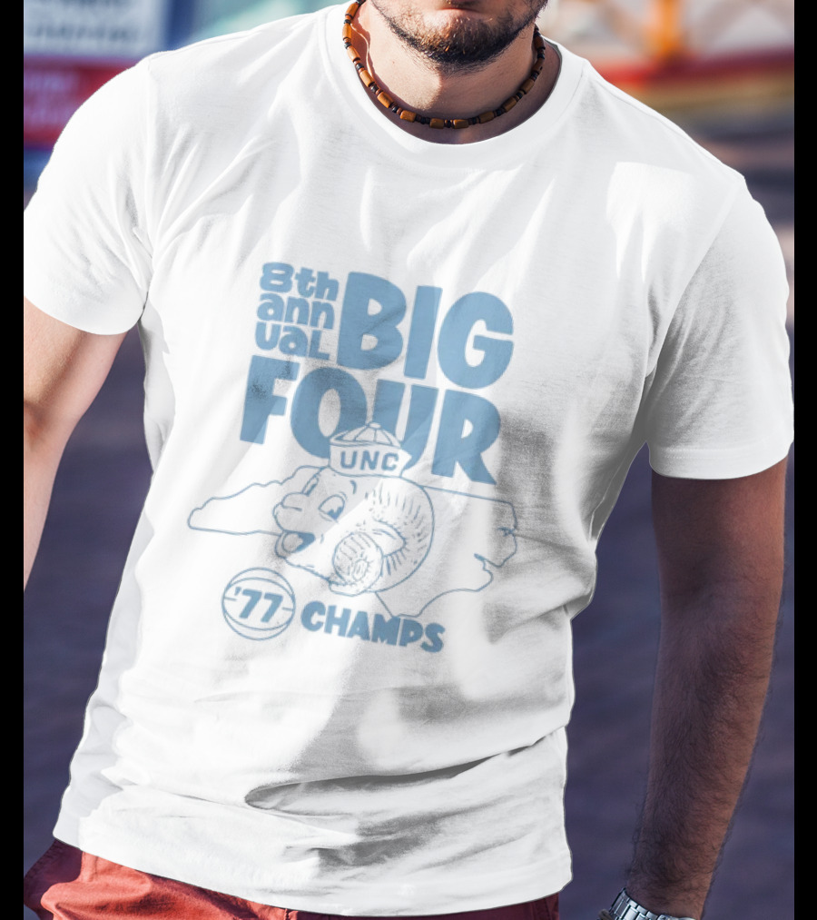 8th Annual Big Four UNC '77 Champs Tar Heels T-Shirt