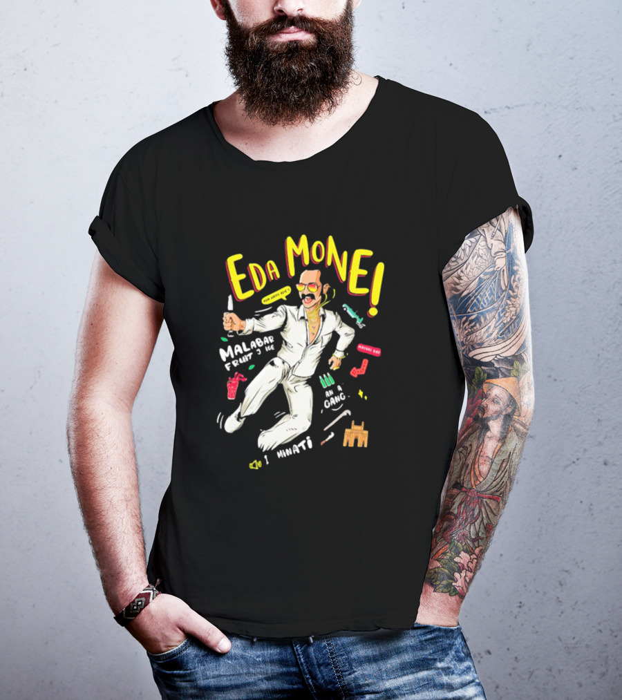 Eda Mone Malabar Fruit Juice Illuminati Mone Babu An A Gang T-Shirt