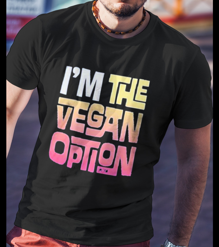 I’m The Vegan Option Gradient Text T-Shirt