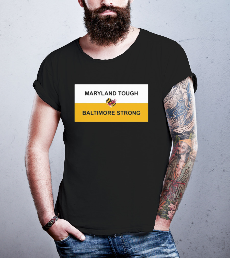 Maryland Tough Baltimore Strong Heart Maryland Flag T-Shirt