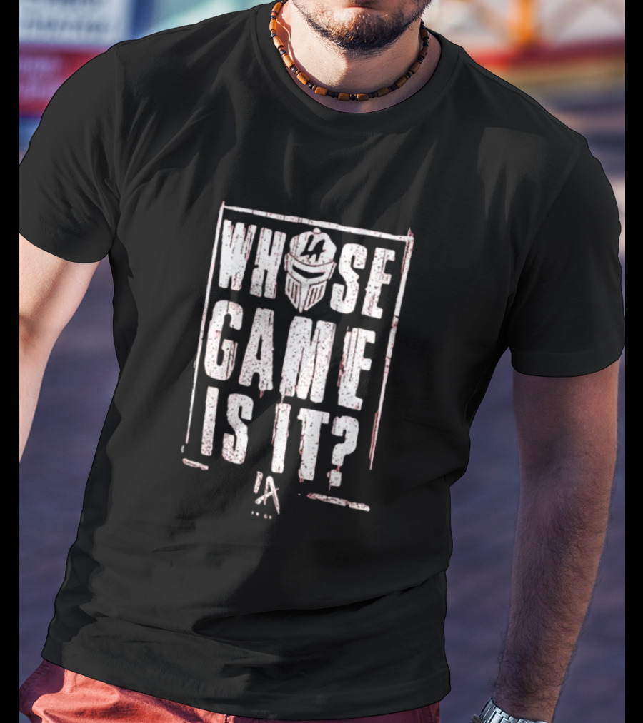 Whose Game Is It LA Knights Helmet T-Shirt