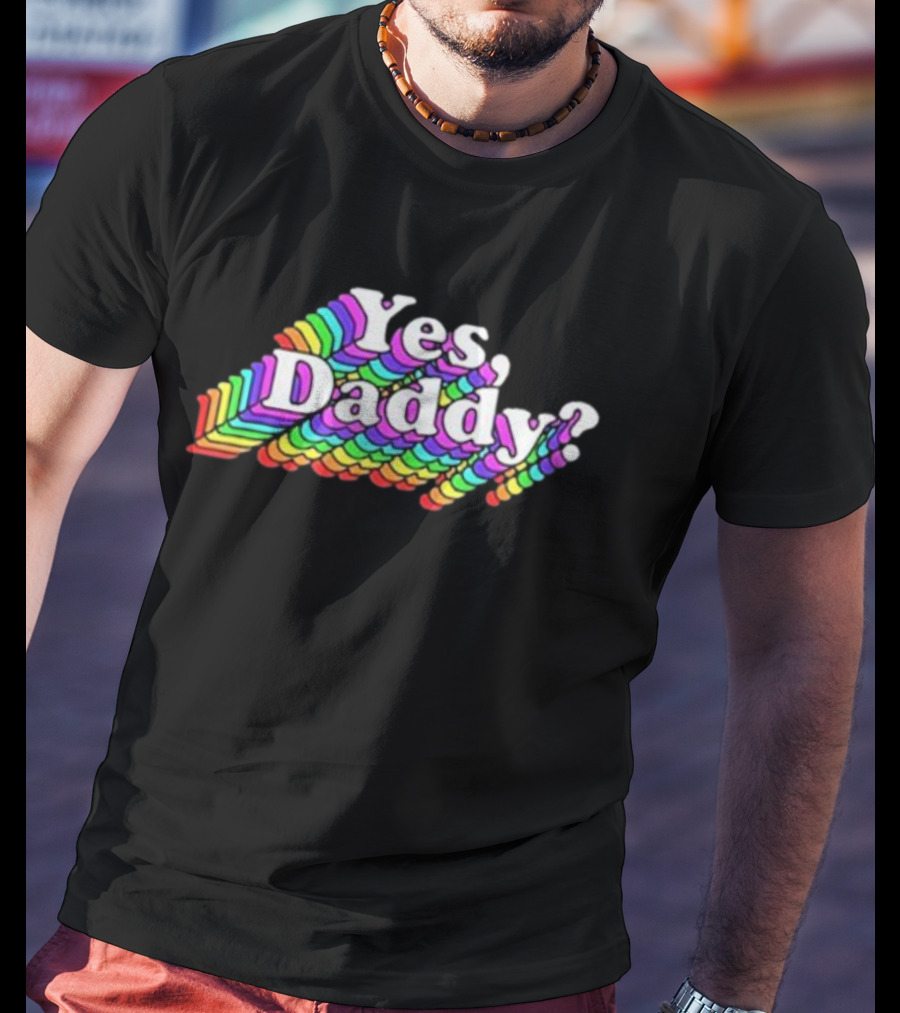 Yes Daddy? Rainbow Retro T-Shirt