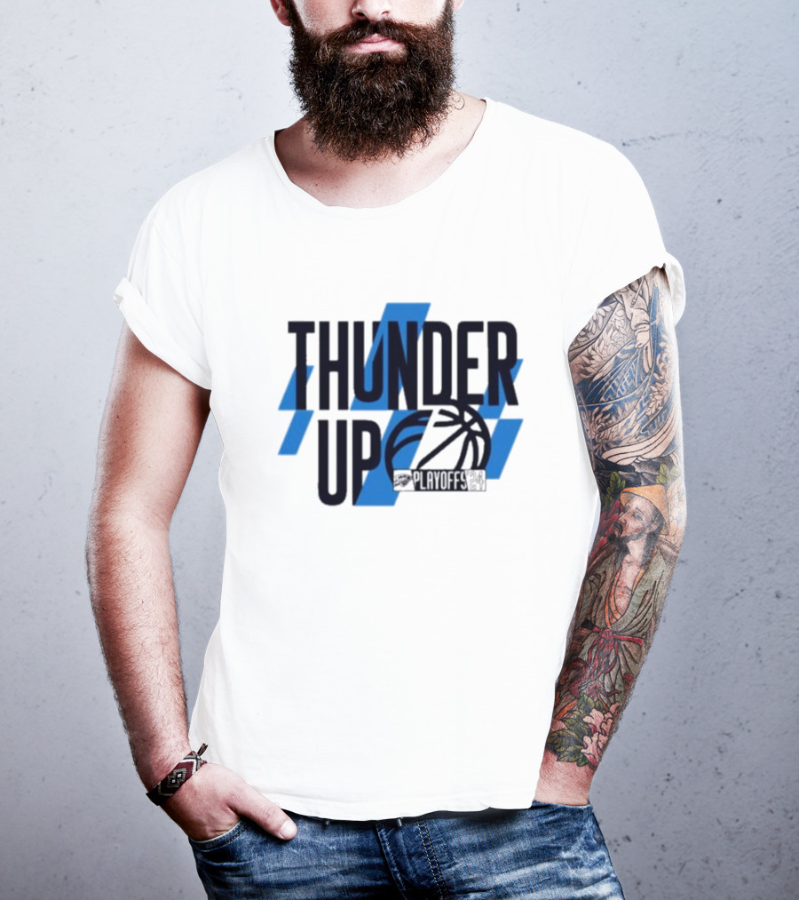 THUNDER UP PLAYOFFS T-Shirt