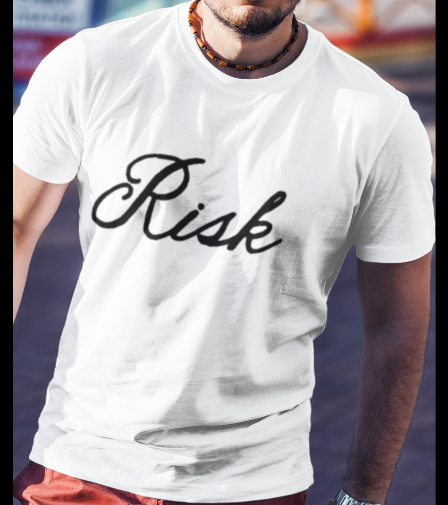 I'm Gonna Take It Risk T-Shirt