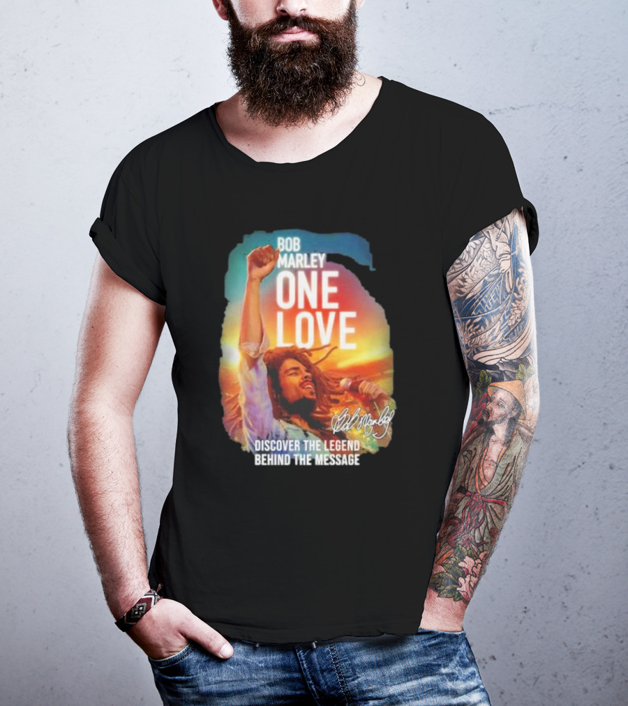 Bob Marley One Love Discover The Legend Behind The Message T-Shirt