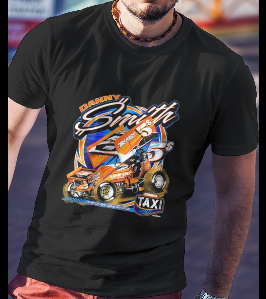 Danny Smith Tire Pros Same Day Sapulpa Oklahoma Orange Taxi Racing 5 T-Shirt