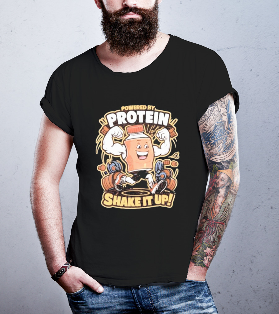 Powered By Protein Shake It Up Flexing Cartoon Bottle With Weights T-Shirt