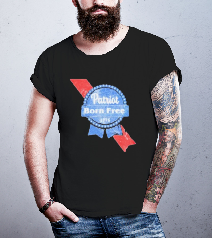 Patriot Born Free 1776 Badge With Red White Blue Ribbon Motif T-Shirt