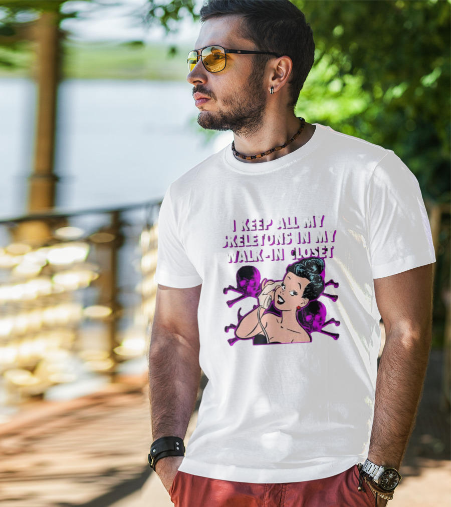I Keep All My Skeletons In My Walk-in Closet Retro Comic Lady With Skull Crossbones T-Shirt