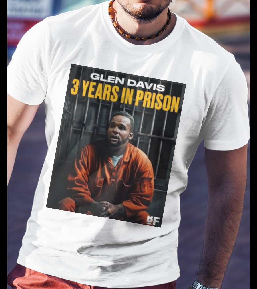 Glen Davis 3 Years In Prison BF T-Shirt
