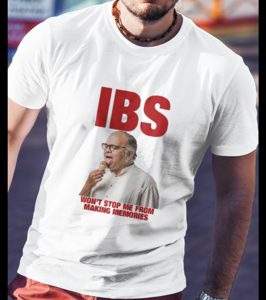 IBS Won't Stop Me From Making Memories Eating Ice Cream T-Shirt