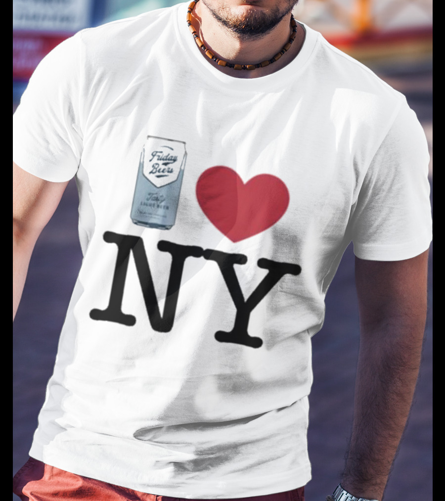 Friday Beers I Love NY T-Shirt