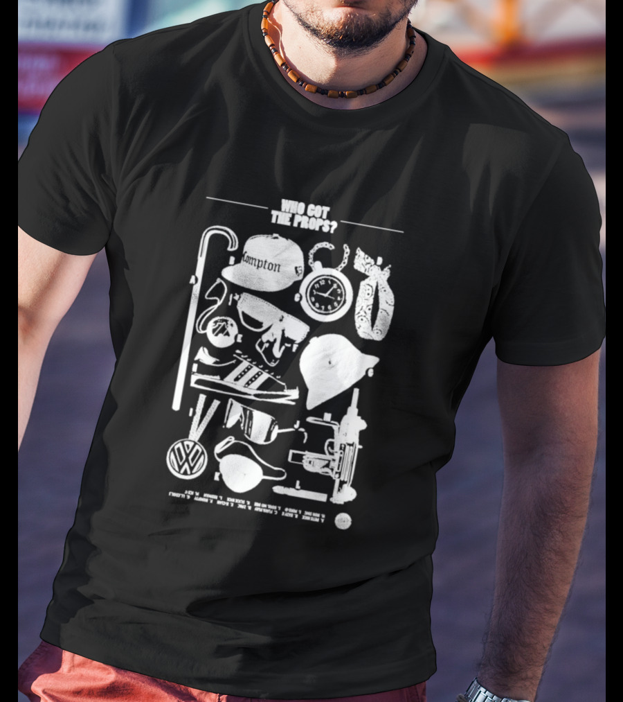 Who Got The Props Gangster Fashion Compton Style Retro VW Symbolic Elements T-Shirt