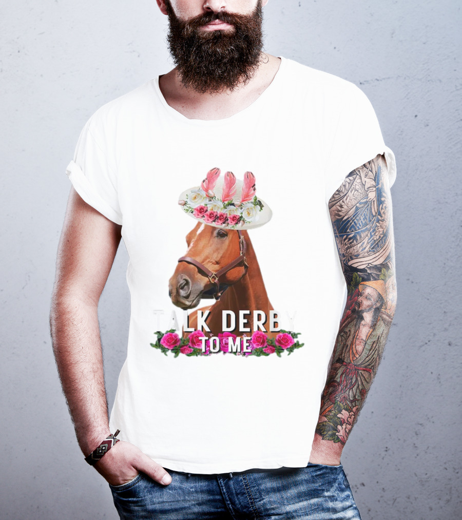 Talk Derby To Me Horse Racing Funny Derby Day Roses Hat T-Shirt