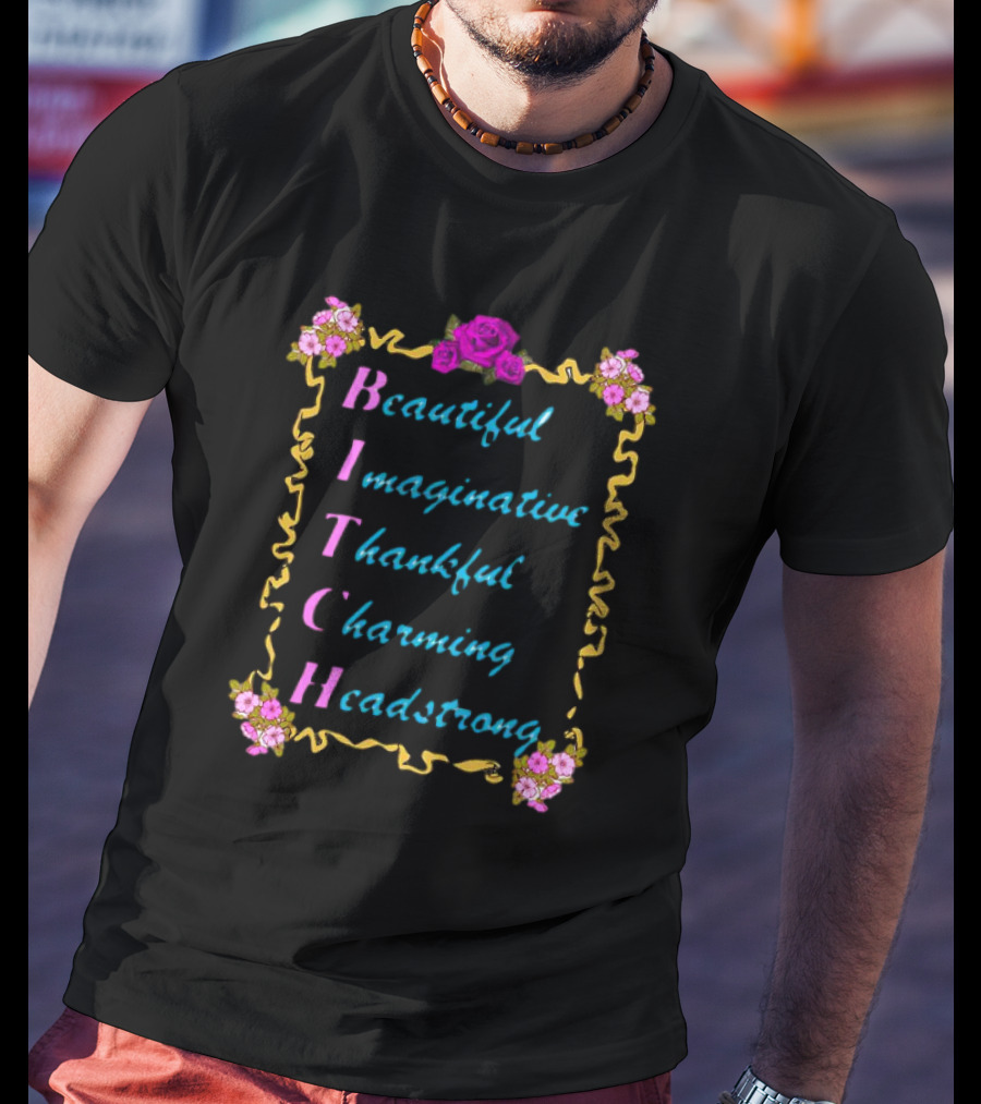 Beautiful Imaginative Thankful Charming Headstrong Lelemoon T-Shirt