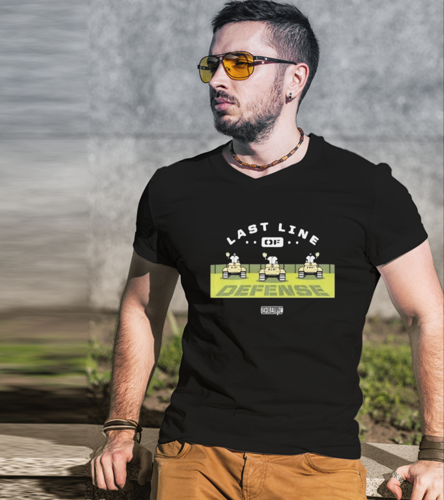 Last Line Of Defense Baseballism T-Shirt