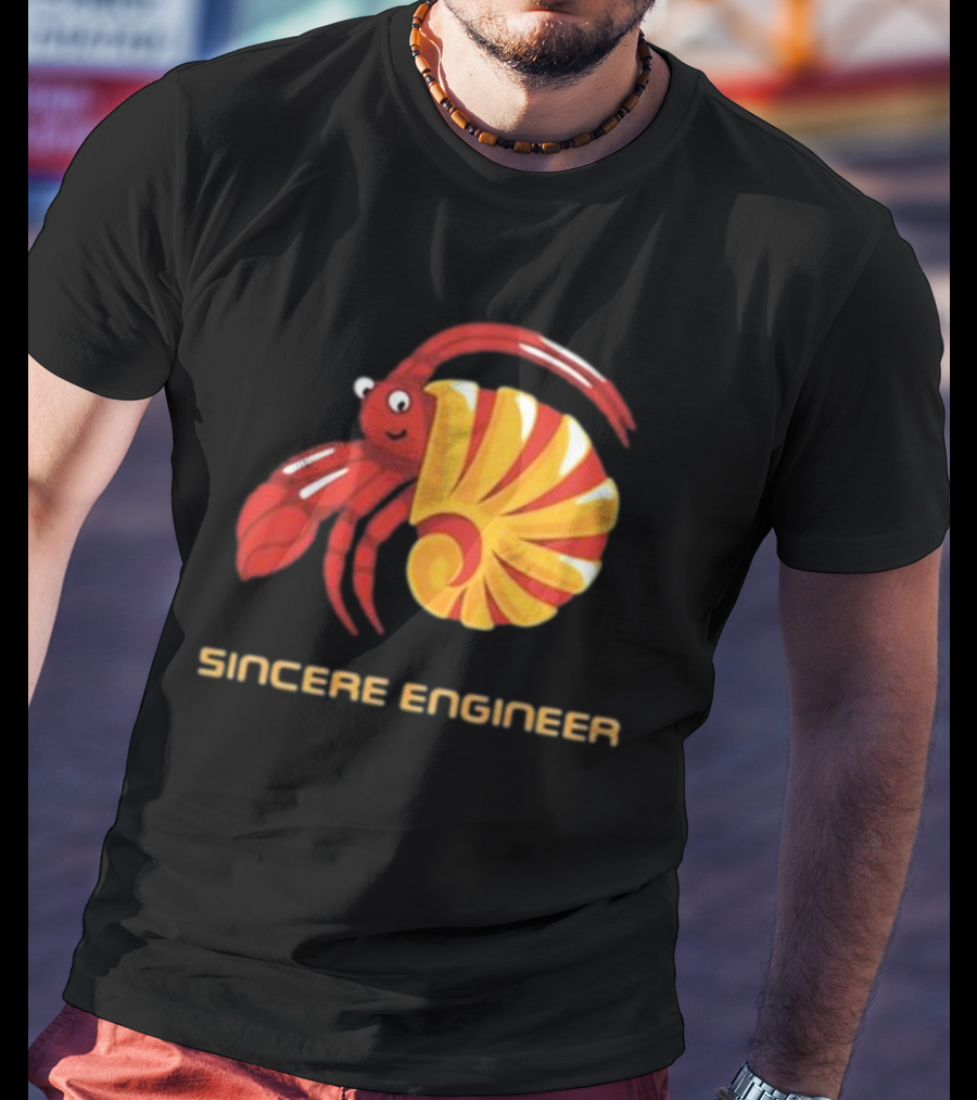 Sincere Engineer Hermit Crab T-Shirt