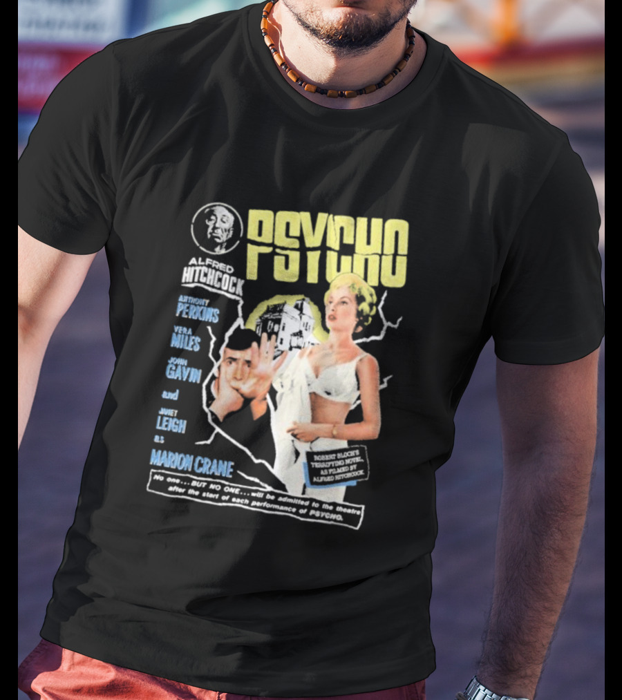 Alfred Hitchcock's Psycho Anthony Perkins Vera Miles John Gavin Janet Leigh As Marion Crane Theatre Admission Warning T-Shirt
