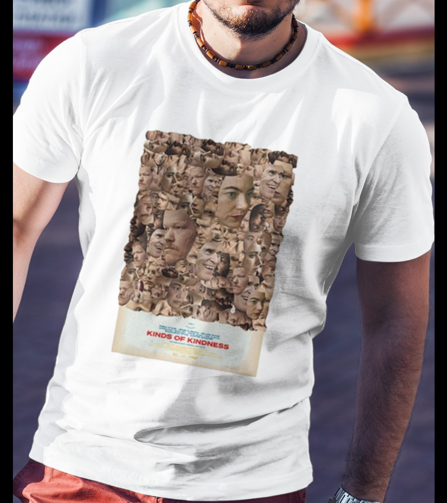 Kinds Of Kindness New Everybody’s Looking For Something In Theaters June 21st T-Shirt
