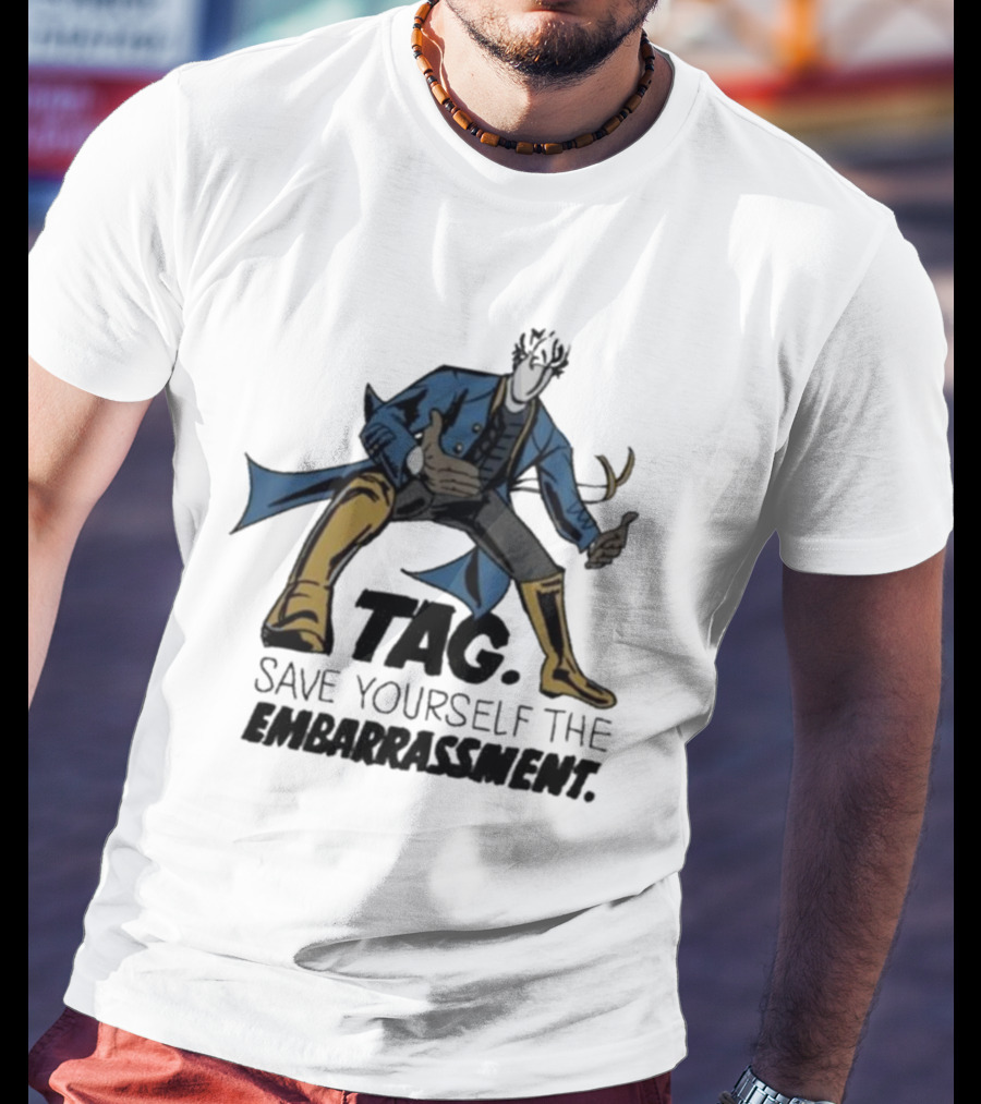 TAG Save Yourself The Embarrassment Mysterious Figure With Blue Coat And Yellow Boots T-Shirt