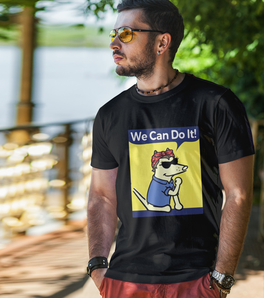 We Can Do It Teddy The Dog Rosie The Riveter T-Shirt