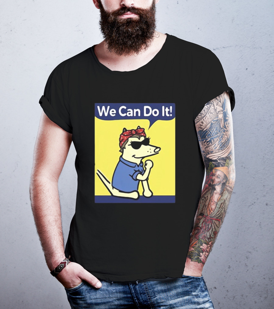 We Can Do It Teddy The Dog Rosie The Riveter T-Shirt