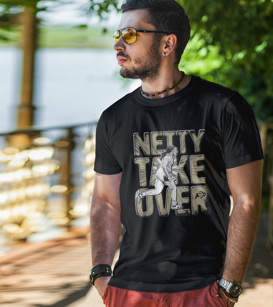 Netty Take Over Colorado Buffaloes T-Shirt